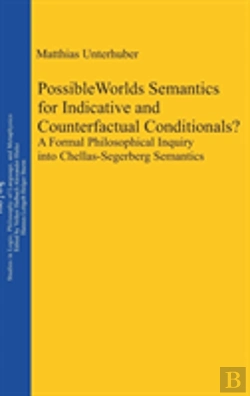 Bertrand.pt - Possible Worlds Semantics For Indicative And Counterfactual Conditionals?
