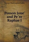 Posson Jone' And Pe Re Raphae L