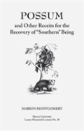 Possum And Other Receipts For The Recovery Of ''Southern'' Being