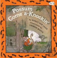 Possum Come A Knockin #