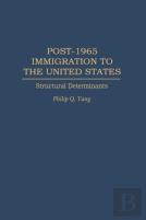 Post-1965 Immigration To The United States