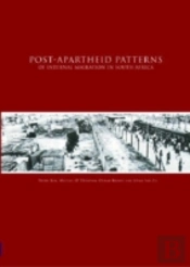 Post Apartheid Patterns Of Internal Migration In South Africa