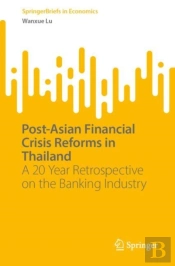 Post-Asian Financial Crisis Reforms In Thailand