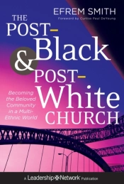 Post-Black And Post-White Church
