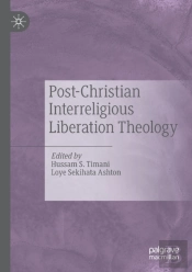 Post-Christian Interreligious Liberation Theology