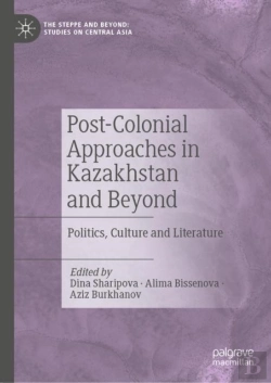 Bertrand.pt - Post-Colonial Approaches In Kazakhstan And Beyond