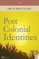 Post Colonial Identities