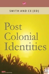 Post Colonial Identities