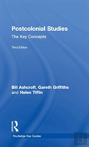 Post-Colonial Studies: The Key Concepts