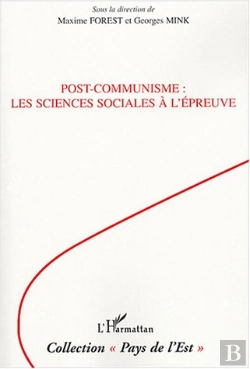 Bertrand.pt - Post-Communisme : Les Sciences Sociales A L'Epreuve