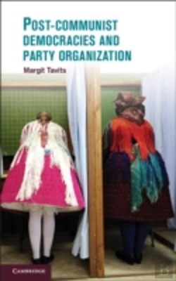 Bertrand.pt - Post-Communist Democracies And Party Organization