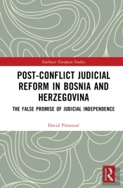 Post-Conflict Judicial Reform In Bosnia And Herzegovina
