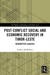 Post-Conflict Social And Economic Recovery In Timor-Leste