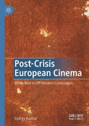 Post-Crisis European Cinema