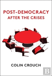 Post-Democracy After The Crises