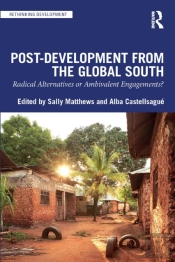 Post-Development From The Global South