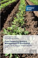 Post Flowering Nutrient Management In Groundnut