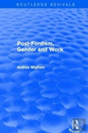 Post-Fordism, Gender And Work