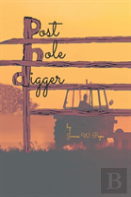 Post Hole Digger