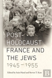 Post-Holocaust France And The Jews, 1945-1955