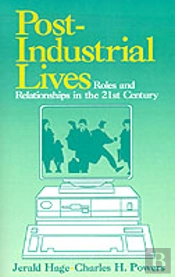 Post-Industrial Lives