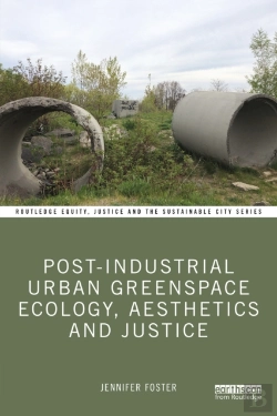 Bertrand.pt - Post-Industrial Urban Greenspace Ecology, Aesthetics And Justice