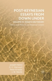 Post-Keynesian Essays From Down Under Volume Iv: Essays On Theory
