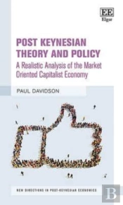 Post Keynesian Theory And Policy