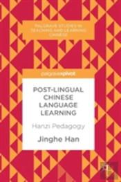 Post-Lingual Chinese Language Learning
