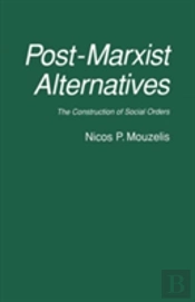 Post-Marxist Alternatives