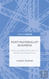 Post-Materialist Business