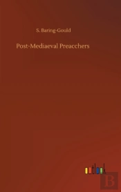 Post-Mediaeval Preacchers
