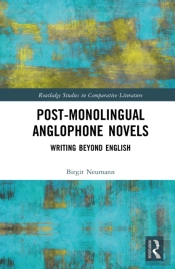 Post-Monolingual Anglophone Novels
