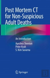 Post Mortem Ct For Non-Suspicious Adult Deaths