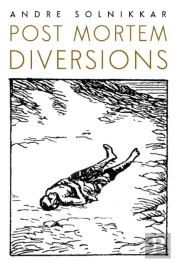 Post Mortem Diversions