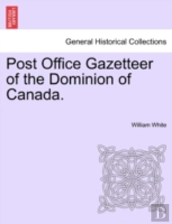 Bertrand.pt - Post Office Gazetteer Of The Dominion Of