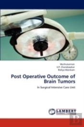 Post Operative Outcome Of Brain Tumors
