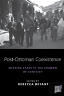 Post-Ottoman Coexistence