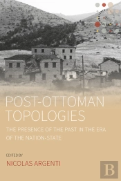 Post-Ottoman Topologies