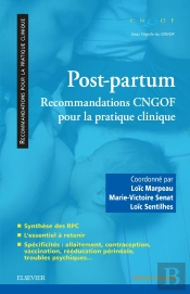 Post-Partum : Recommandations Cngof Pour La Pratique Clinique