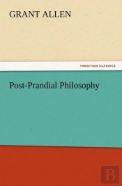 Post-Prandial Philosophy