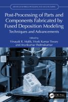 Post-Processing Of Parts And Components Fabricated By Fused Deposition Modeling