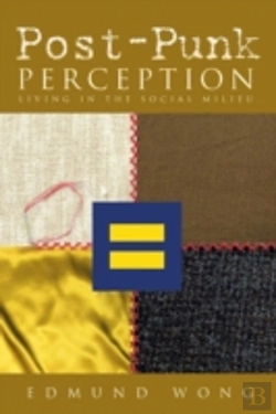 Bertrand.pt - Post-Punk Perception: Living In The Social Milieu