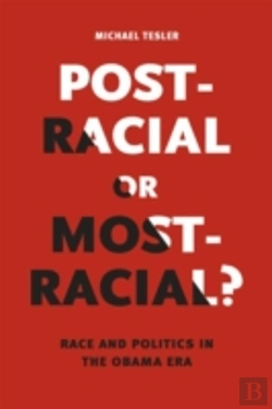 Bertrand.pt - Post-Racial Or Most-Racial?