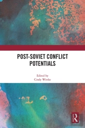 Post-Soviet Conflict Potentials