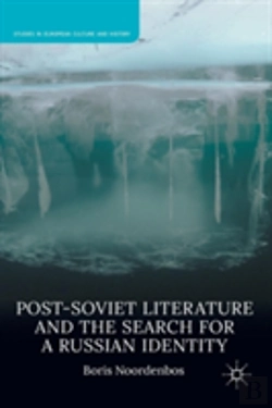 Bertrand.pt - Post-Soviet Literature And The Search For A Russian Identity
