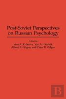 Post-Soviet Perspectives On Russian Psychology
