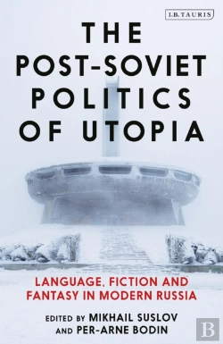 Bertrand.pt - Post Soviet Politics Of Utopia
