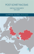 Post-Soviet Racisms