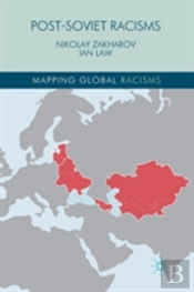 Post-Soviet Racisms